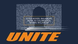 Unite Tire Balancer Calibration：How to calibrate U-820 wheel balancer