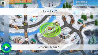 Rescue Team 5 - Level 26