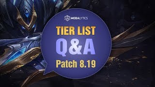 League of Legends Mobalytics Patch 8.19 Tier List Q&A