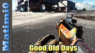 Good Old Days - Battlefield 4