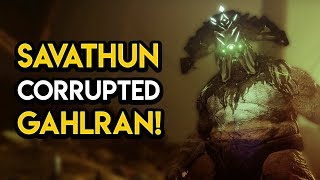 Destiny 2 - SAVATHUN’S CROWN OF SORROW CORRUPTION!