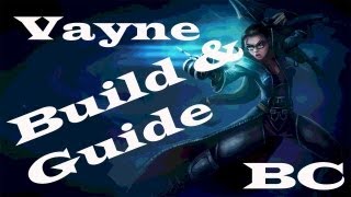 League of Legends - Vayne Build & Guide - The Hyper Carry