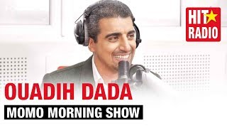 MOMO MORNING SHOW - OUADIH DADA | 25.02.19