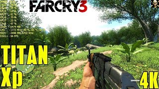 Far Cry 3 Titan Xp 4K UltraHD Frame Performance Ultra!! 5960X