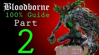 Bloodborne - Walkthrough #2 - Central Yharnam Sewers, Father Gascoigne Boss Battle