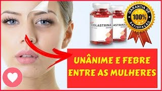??? A Colastrina Caps Foi Liberada para Venda e Vira Febre entre as Mulheres!