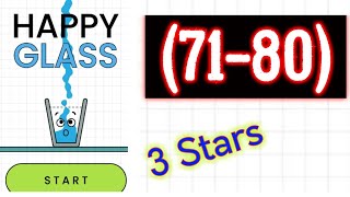 Happy Glass Level 71 72 73 74 75 76 77 78 79 80 Solution 3 stars android