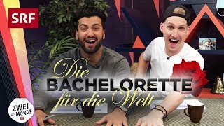 Die Bachelorette für eine bessere Welt | Zwei am Morge