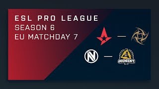 Full Broadcast: Astralis vs. NiP | EnVyUs vs. GODSENT - Day 7 - ESL Pro League Season 6 - EU