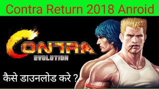 Contra Return Evolution Apk Download For Anroid 2018