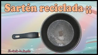 Reciclamos una sartén vieja y...Quedó preciosa¡¡¡   Diy, Decoupage y manualidades
