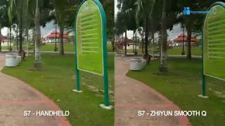 GALAXY S7 - ZHIYUN SMOOTH Q TEST