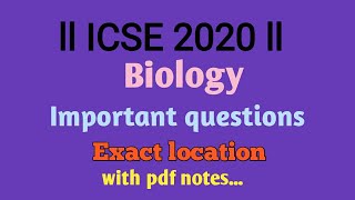 Icse 2020ll Biology important questions from exact locationll Master Mind
