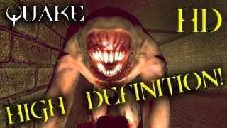 Quake 1 ★ HIGH DEFINITION ★