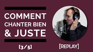 Comment CHANTER bien et JUSTE  [3/5] - #BienChanter
