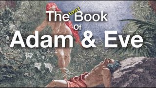 The Lost Book Of Adam & Eve - Our Light Bodies - F-E Cosmology