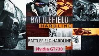 Battlefield: Hardline on Intel Core 2 Quad Q8400 & Nvidia GT730