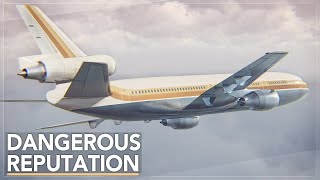How This Plane Earned A Dangerous Reputation: The DC-10 Story