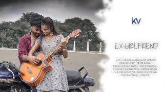 Ex Girlfriend || Love Failure Song || kv productions ||