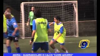 Andria | Quadrangolare di calcio "Cuore Azzurro"