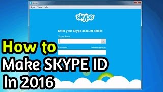 How to Make a Skype Account 2016 (Create Skype ID 2016) Step By Step