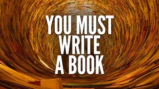 Self-Publishing – Why You Must Write A Book To Make The Most Of Amazon's Kindle Platform