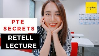 PTE SECRETS: RETELL LECTURE - Speaking 79+