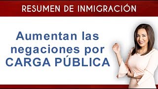 Aumentan las negaciones por CARGA PÚBLICA