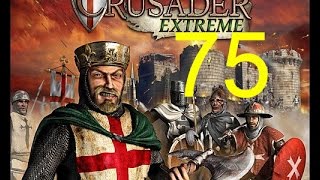 Stronghold Crusader Extreme HD 75. Призрачное подкрепление