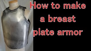 How to make a breast plate armor [Cosplay prop tutorial]