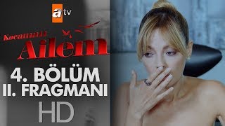 Kocaman Ailem 4. Bölüm 2. Fragmanı