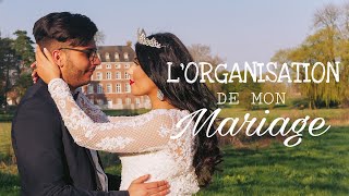 L'ORGANISATION DE MON MARIAGE - JE VOUS DIT TOUT! (Budget, prestataires, salle, déco, conseils..)