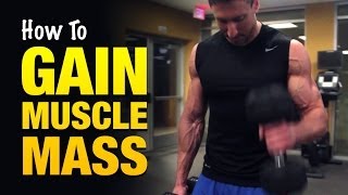 How To Gain Muscle Mass Fast: 3 Tips That Pro Bodybuilders Use For Quick Muscle Gains