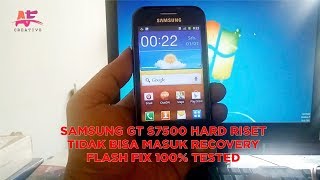 SAMSUNG GT S7500 HARD RISET DAN FLASH