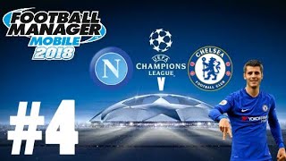 Football Manager Mobile 2018 | Part 4 - CHAMPIONS LEAGUE
