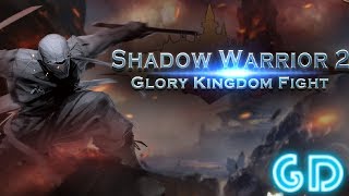 Shadow Warrior 2 Glory Kingdom Fight Gameplay Android