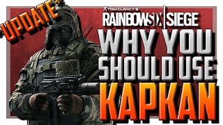 Why You Should Use Kapkan in Rainbow Six Siege (UPDATED)