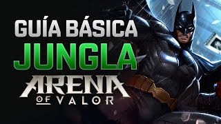 Cómo jugar Jungla en Arena Of Valor