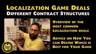 Localization Game Deals - Different Contract Structures