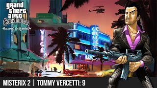 GTA San Andreas - Misterix 2 | Tommy Vercetti: 7°