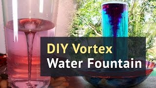 HOMEMADE Tornado | How to make a Vortex Water Fountain