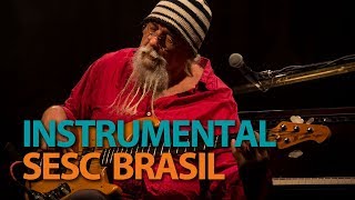 Arismar do Espírito Santo | Programa Instrumental Sesc Brasil