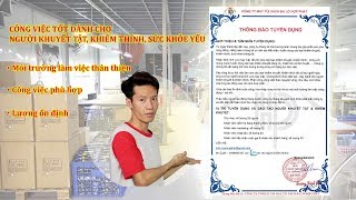 Cơ Hội Việc Làm Cho Người Khiếm Thính, Câm Điếc, Khuyết Tật - tại Xưởng may balo túi xách Hợp Phát.