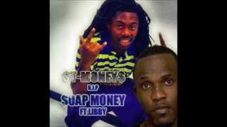 T-MONEY - R.I.P SOAP MONEY FT LIBBY BENTLEY & BERT