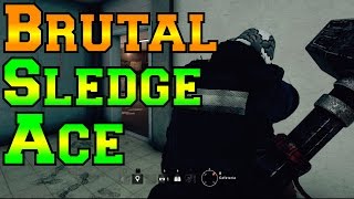 A Brutal Sledge Ace - Rainbow Six Siege