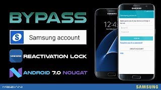 Bypass Samsung Account Android 7.0 Nougat Reactivation Lock