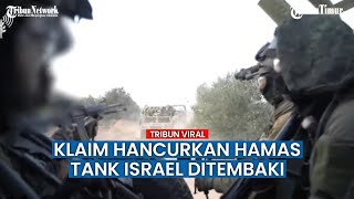Momen Serangan Darat Israel di Gaza, Tanknya Ditembaki Tapi Klaim Hancurkan Belasan Ribu Hamas