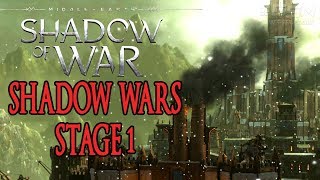 Shadow of War - ACT IV: Shadow Wars - Stage 1 (Nemesis Difficulty Walkthrough)