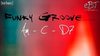 Funky Groove Backing Track in Am | 100 bpm [NO BASS]