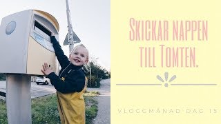 Vloggmånad dag 15 - Skickar nappen till tomten